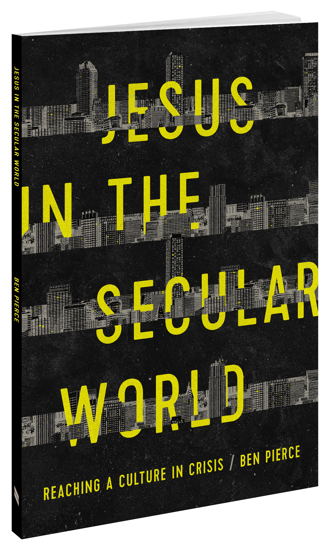 Jesus in the Secular World Book by Ben Pierce