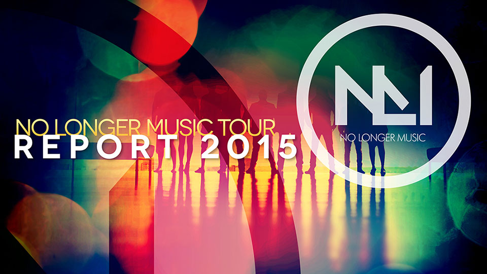 NLM Tour Report 2015 NLM Tour Report 2015